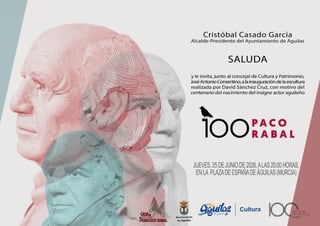 Imagen de Inauguración de la Escultura en Homenaje a Paco Rabal - Centenario