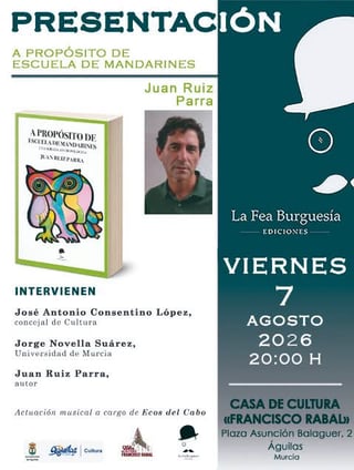Imagen de Presentación del libro 'A propósito de Escuela de Mandarines' de Juan Ruiz Parra