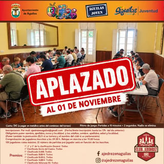 Cartel de aplazamiento — VIII Torneo de Ajedrez Casino de Águilas