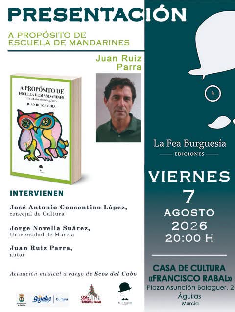 Imagen de Presentación del libro 'A propósito de Escuela de Mandarines' de Juan Ruiz Parra